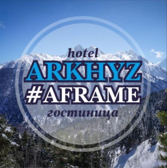 Arkhyz Aframe, Архыз